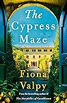 The Cypress Maze by Fiona Valpy