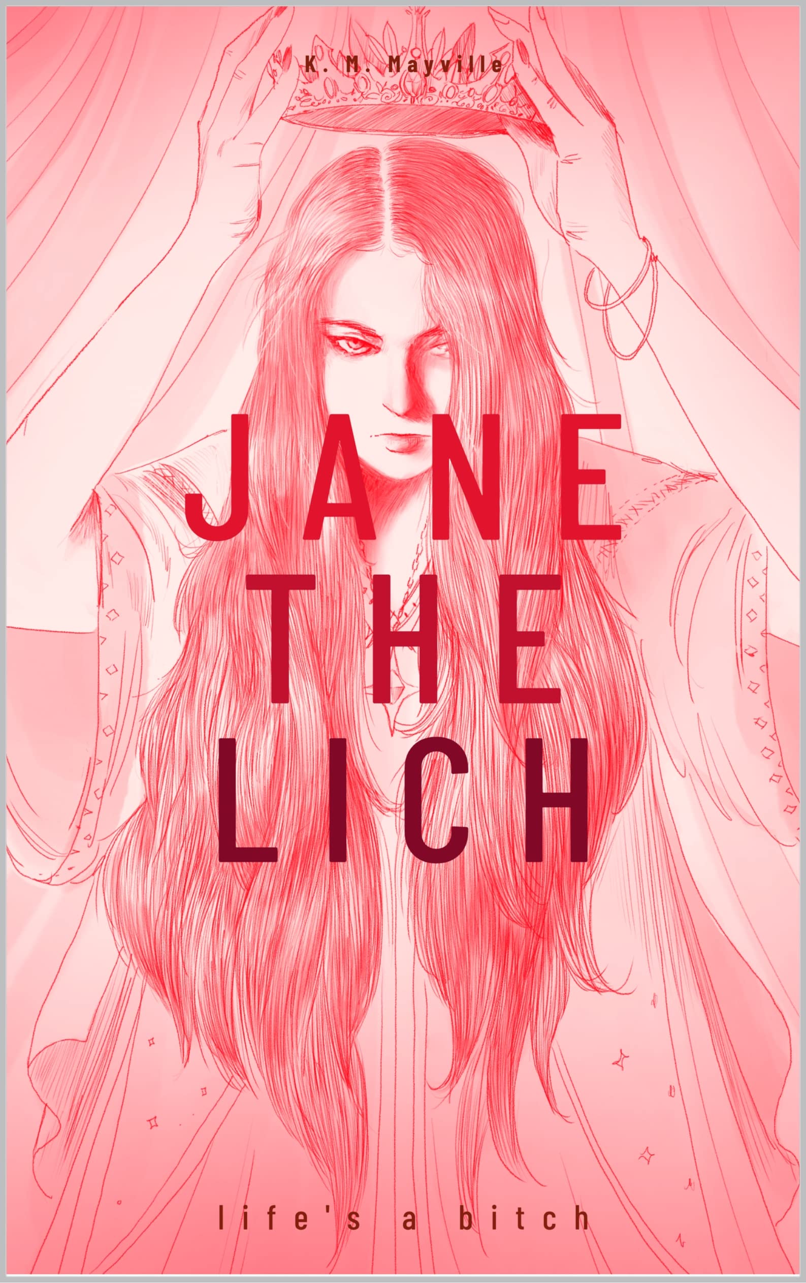 Jane the Lich (Just a Lucky Fantasy Series, #1)