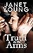 Truth In The Arms