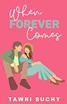 When Forever Comes