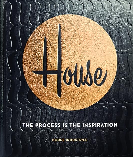 House Industries: The Process Is the Inspiration