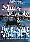 Boardwalk Body Parts