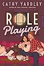 Role Playing by Cathy Yardley