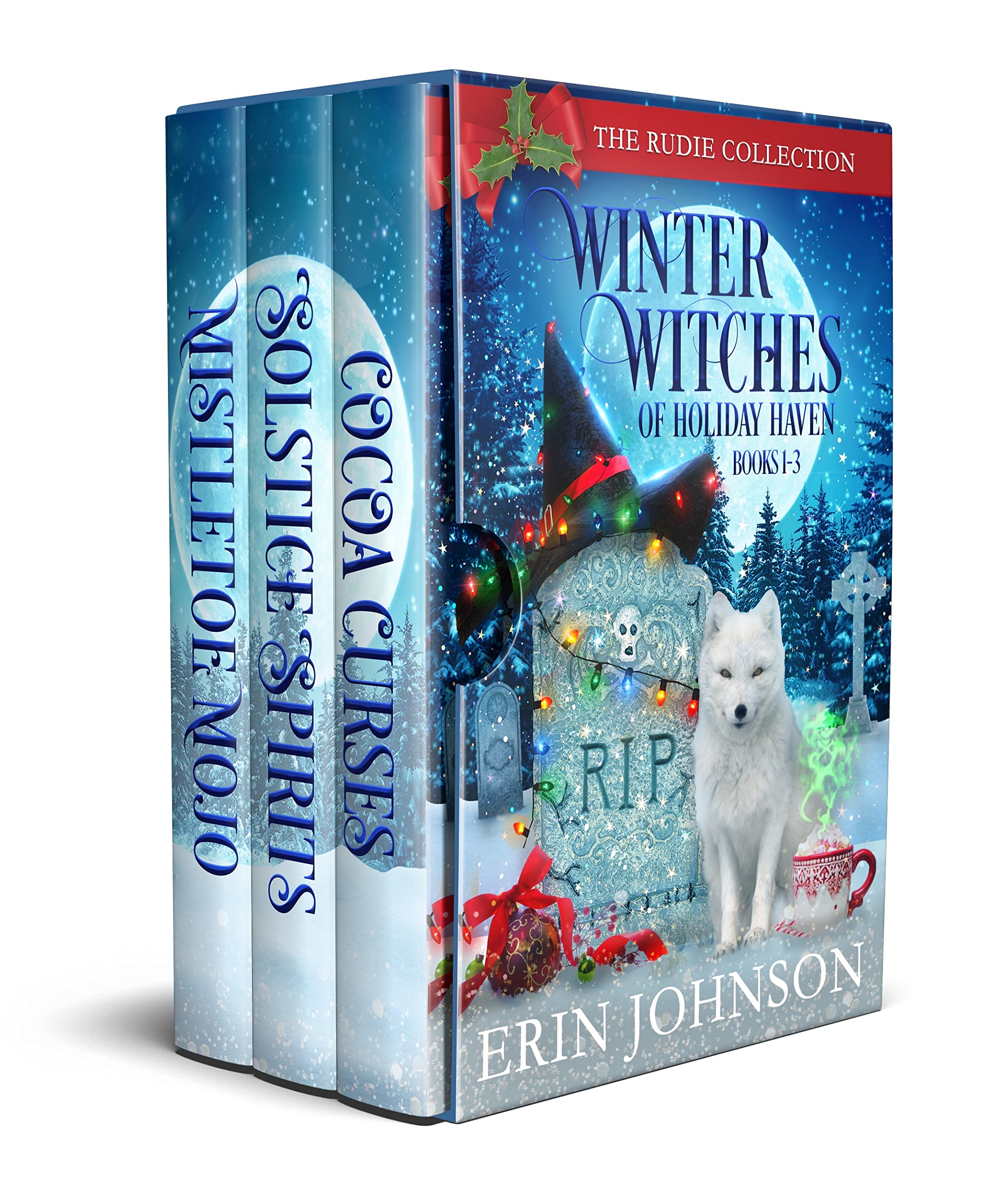 Winter Witches of Holiday Haven: Rudie's Collection (Rudie Hollybrook, #1-3) (Witches of Holiday Haven, #5, 10, 15)