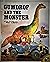 Gumdrop and the Monster (Gu...