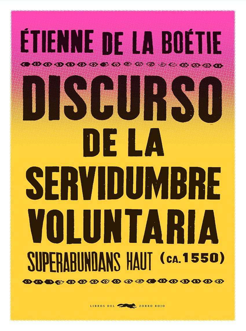 Portada de Discurso de la Servidumbre Voluntaria, de Étienne de La Boétie