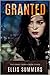 Granted (The Grant Series #3)
