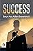 Success: Navigating the Pat...