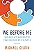 We Before Me by Michael Gilpin