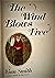 The Wind Blows Free
