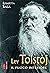 Lev Tolstòj: Il fuoco inter...