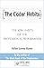 The Coder Habits: The #39# Habits of the Professional Programmer