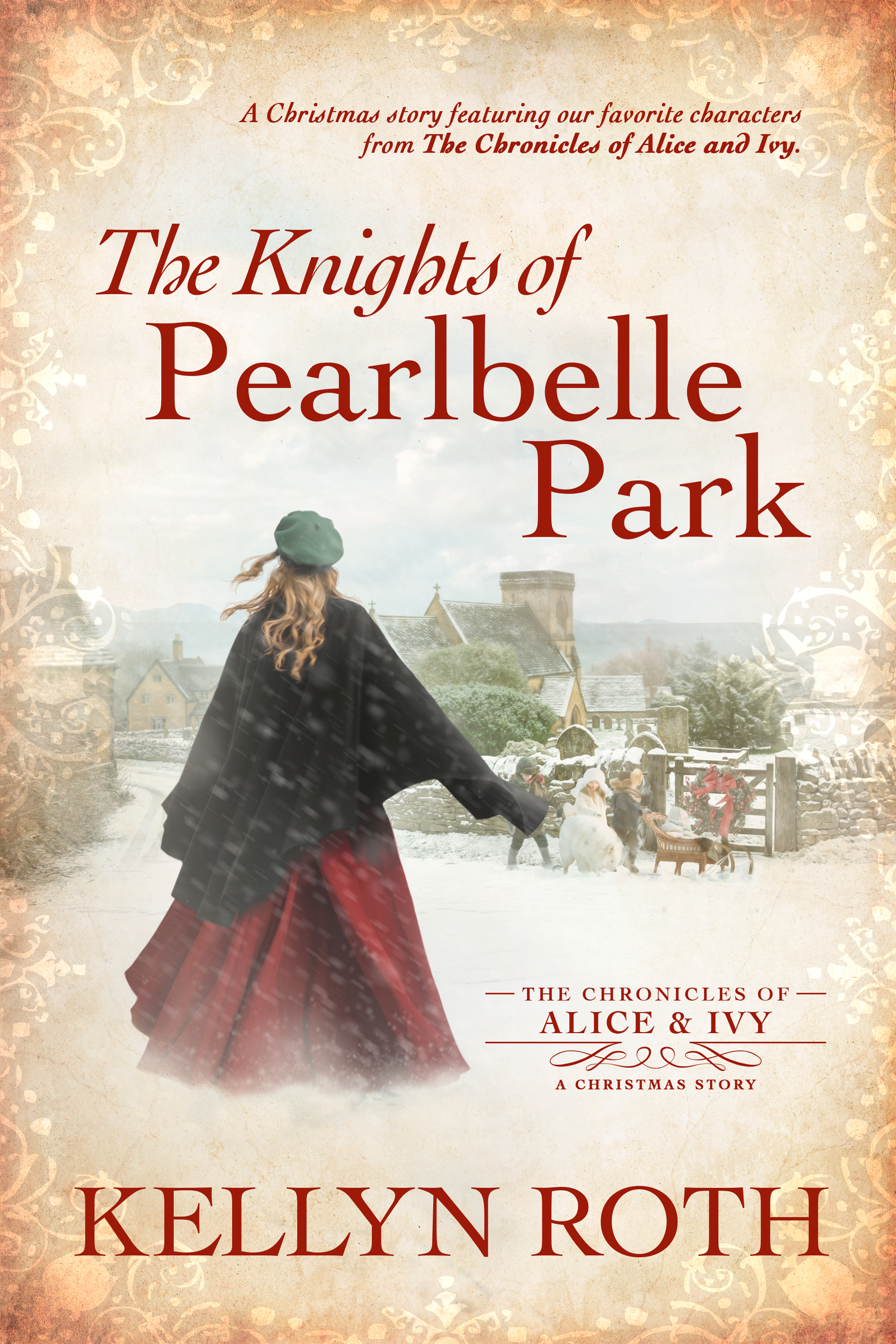 The Knights of Pearlbelle Park (The Chronicles of Alice and Ivy, #2.2)