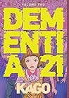 Dementia 21 Vol. 2