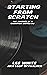 Starting From Scratch: The ...