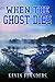 When the Ghost Dies