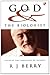 God and the Biologist by R.J. Berry