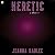Heretic: A Memoir