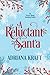 A Reluctant Santa by Adriana Kraft