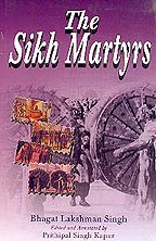 The Sikh Martyrs (Hardcover)