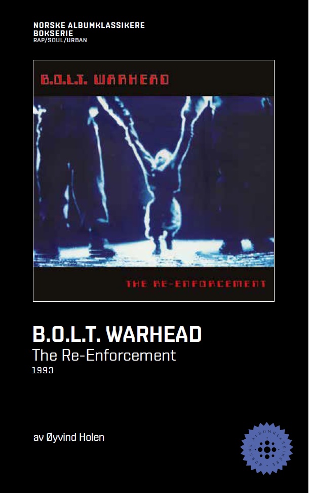 B.O.L.T. Warhead – The Re-Enforcement