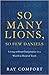 So Many Lions, So Few Daniels: Living Without Compromise in a World in Need of Truth