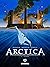 Arctica T11: Invasion (French Edition)