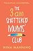 The 3am Shattered Mums' Club