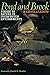Pond and Brook: A Guide to Nature in Freshwater Environments