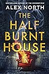 The Half Burnt House