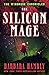 The Silicon Mage by Barbara Hambly