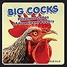 Big Cocks: Hilarious Snaps of Prominent Poultry