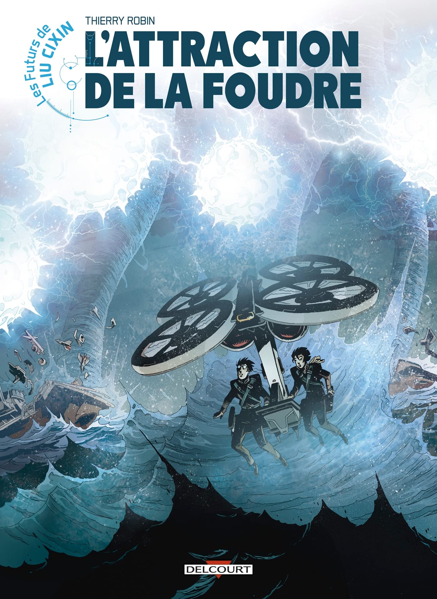 Les Futurs de Liu Cixin - L'Attraction de la foudre (French Edition)