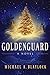 Goldenguard by Michael A. Blaylock