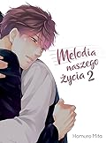 Melodia naszego życia #2