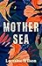 Mother Sea