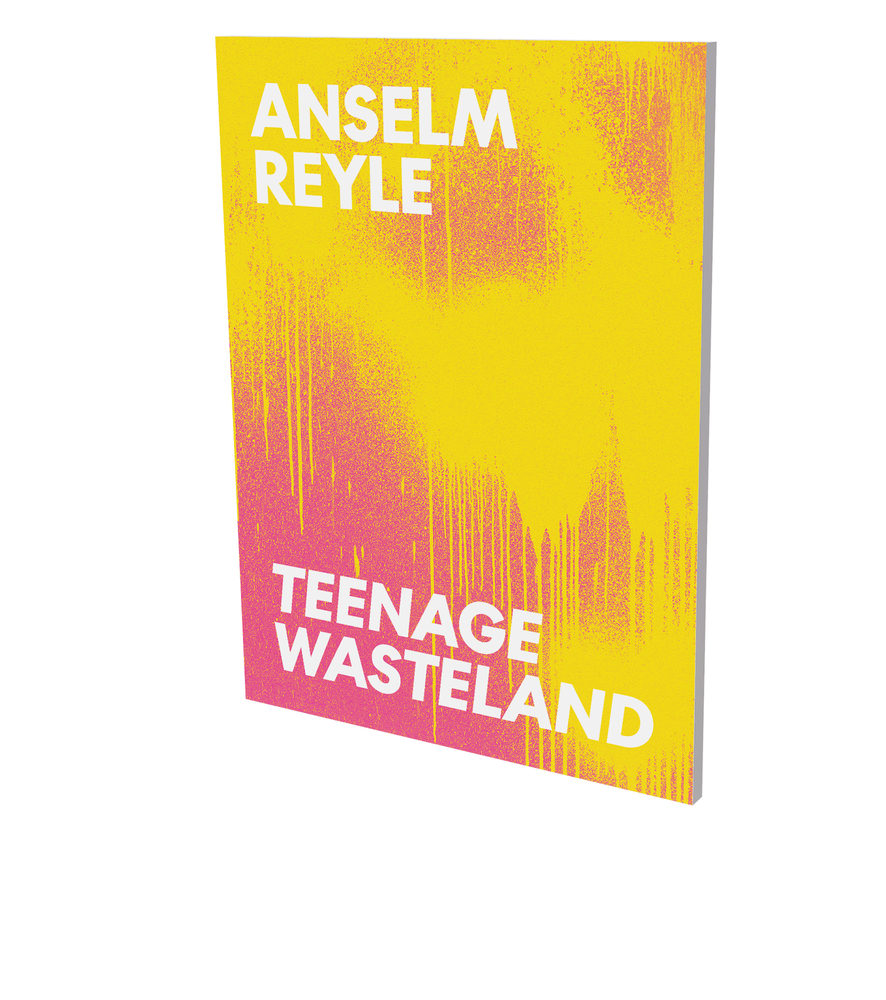 Anselm Reyle: Teenage Wasteland: Cat. Kunstverein Heilbronn / Kunsthalle Vogelmann
