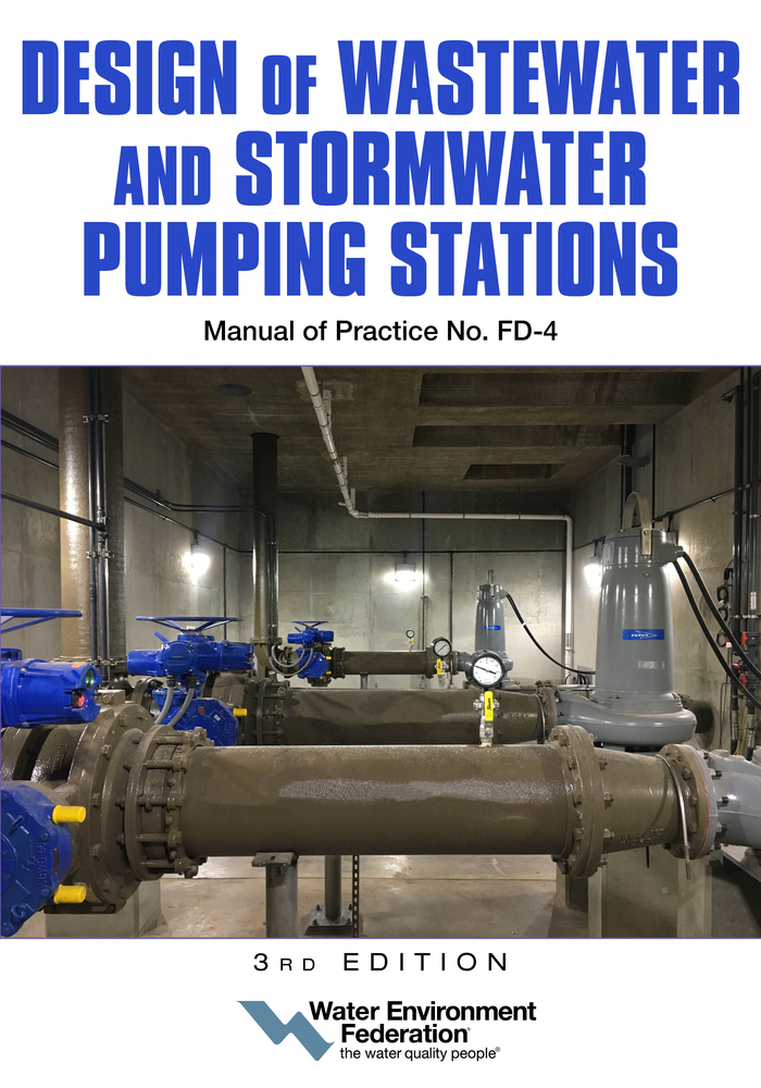 Design of Wastewater and Stormwater Pumping Stations MOP FD-4, 3rd Edition (Paperback)