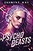 Psycho Beasts (Cruel Shifterverse #3)