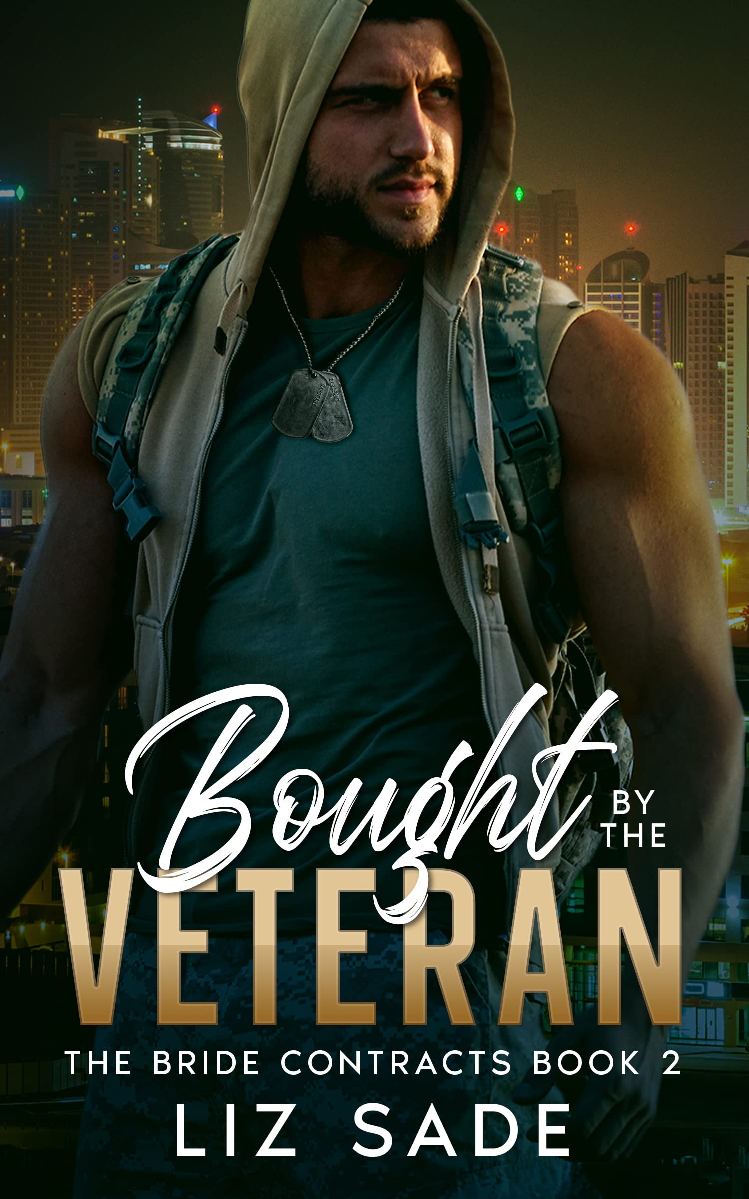 Bought by the Veteran (The Bride Contracts Book 2)