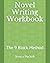 Novel Writing Workbook: The...