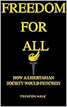 Freedom For All: ...