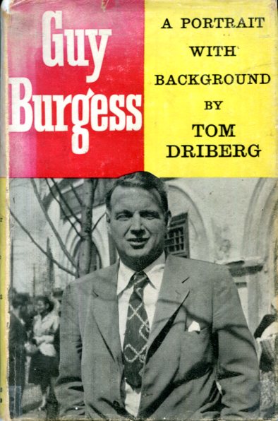 Guy Burgess: A portrait with background (Hardcover)