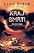 Kraj smrti by Liu Cixin