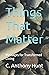 Things That Matter: Message...