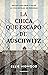 La chica que escapó de Auschwitz by Ellie Midwood