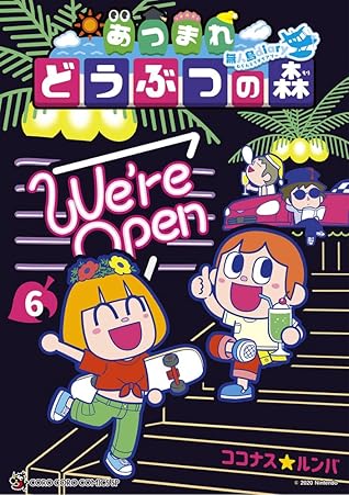 あつまれ どうぶつの森 ~無人島Diary~ 6 [Atsumare Doubutsu no Mori: Mujintou no Diary 6] (Animal Crossing: New Horizons: Deserted Island Diary, #6)