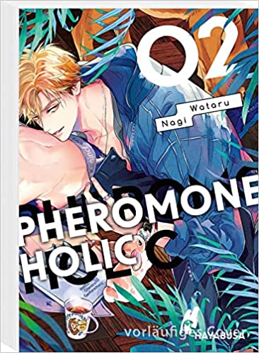 Pheromoholic 02 (Paperback)