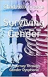 Surviving Gender by Chad Felix Greene