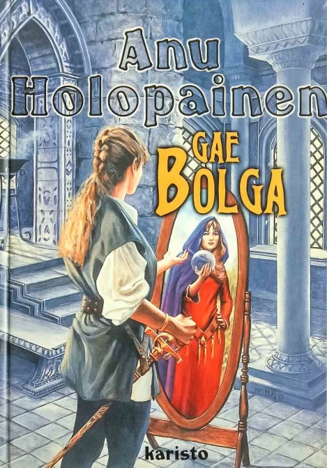 Gae Bolga (Sonja, #3)